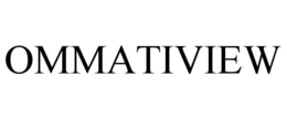 OMMATIVIEW trademark
