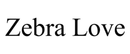 ZEBRA LOVE trademark