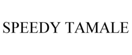 SPEEDY TAMALE trademark