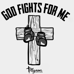 GOD FIGHTS FOR ME MIGNONS HOUSE OF DESIGN trademark