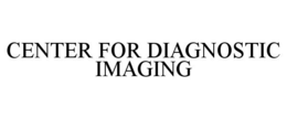 CENTER FOR DIAGNOSTIC IMAGING trademark