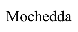 MOCHEDDA trademark