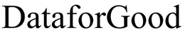 DATAFORGOOD trademark
