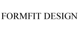 FORMFIT DESIGN trademark