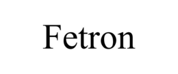 FETRON trademark