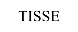 TISSE trademark