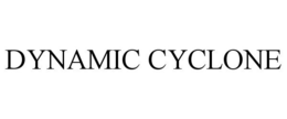 DYNAMIC CYCLONE trademark