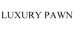 LUXURY PAWN trademark