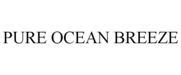 PURE OCEAN BREEZE trademark