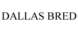 DALLAS BRED trademark