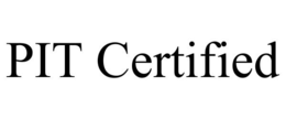 PIT CERTIFIED trademark