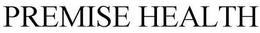 PREMISE HEALTH trademark