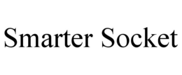 SMARTER SOCKET trademark