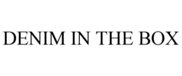 DENIM IN THE BOX trademark