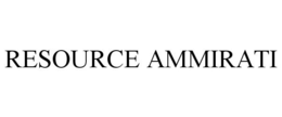 RESOURCE AMMIRATI trademark