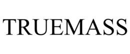 TRUEMASS trademark