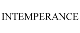 INTEMPERANCE trademark