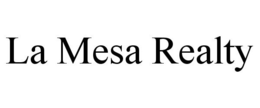 LA MESA REALTY trademark