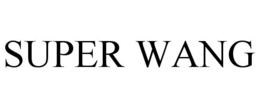 SUPER WANG trademark