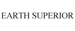 EARTH SUPERIOR trademark
