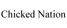 CHICKED NATION trademark