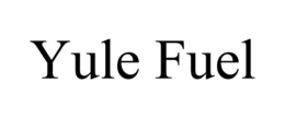YULE FUEL trademark