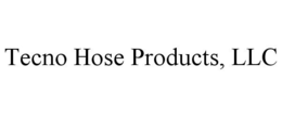TECNO HOSE PRODUCTS, LLC trademark