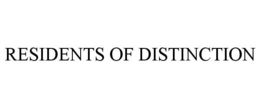 RESIDENTS OF DISTINCTION trademark