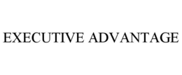 EXECUTIVE ADVANTAGE trademark