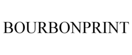BOURBONPRINT trademark
