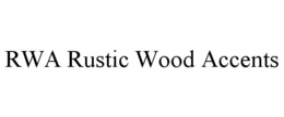 RWA RUSTIC WOOD ACCENTS trademark