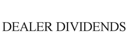 DEALER DIVIDENDS trademark