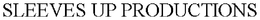 SLEEVES UP PRODUCTIONS trademark