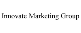 INNOVATE MARKETING GROUP trademark
