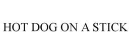 HOT DOG ON A STICK trademark