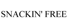 SNACKIN' FREE trademark