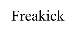 FREAKICK trademark