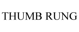 THUMB RUNG trademark
