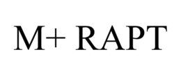 M+ RAPT trademark