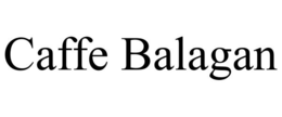 CAFFE BALAGAN trademark