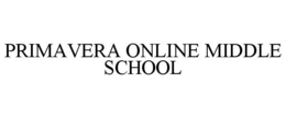 PRIMAVERA ONLINE MIDDLE SCHOOL trademark