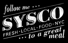 FOLLOW ME SYSCO FRESH LOCAL FOOD NYC TO A GREAT MEAL trademark