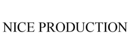 NICE PRODUCTION trademark