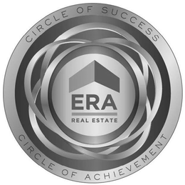 ERA REAL ESTATE CIRCLE OF SUCCESS CIRCLE OF ACHIEVEMENT trademark