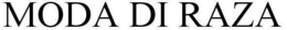 MODA DI RAZA trademark