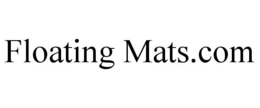 FLOATING MATS.COM trademark