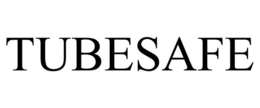 TUBESAFE trademark