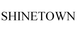 SHINETOWN trademark