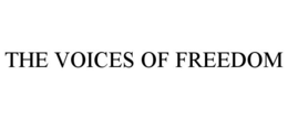 THE VOICES OF FREEDOM trademark