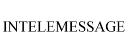 INTELEMESSAGE trademark